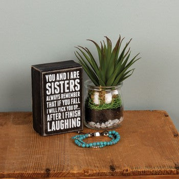Box Sign-Sisters Always