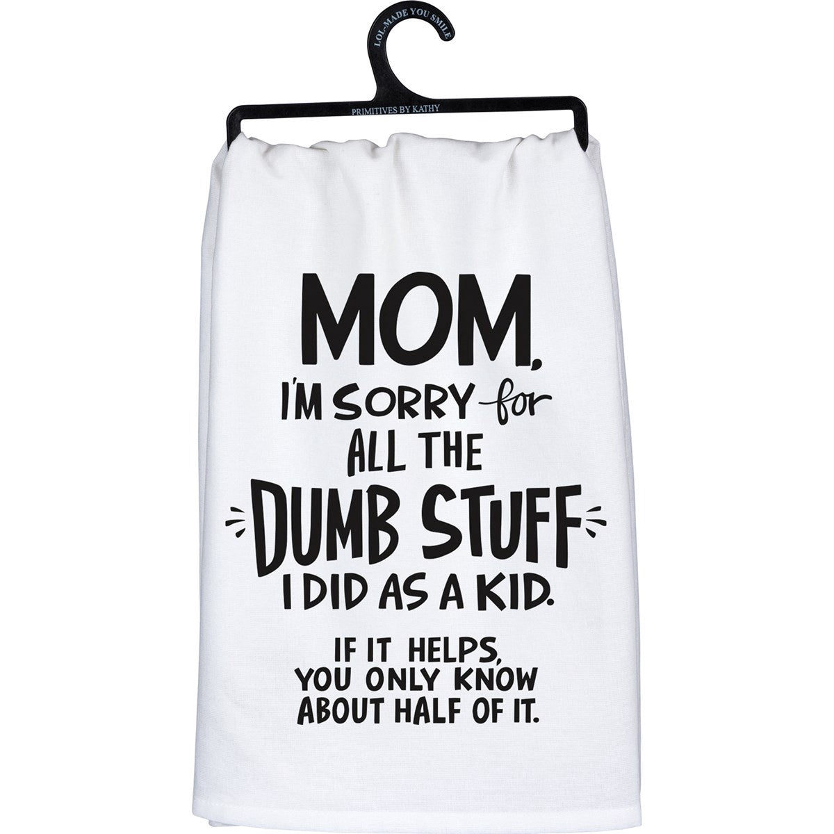 Kitchen Towel -Dumb Stuff