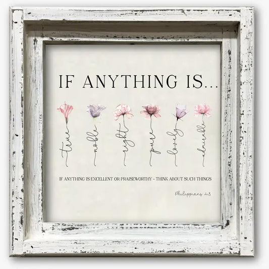 Framed Canvas If Anything