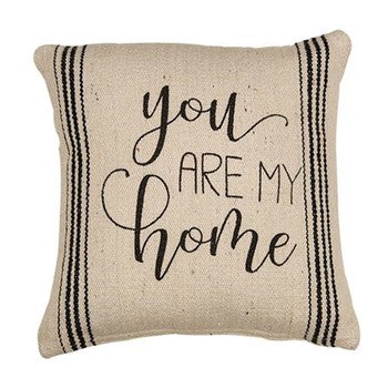 You Are My Home Pillow