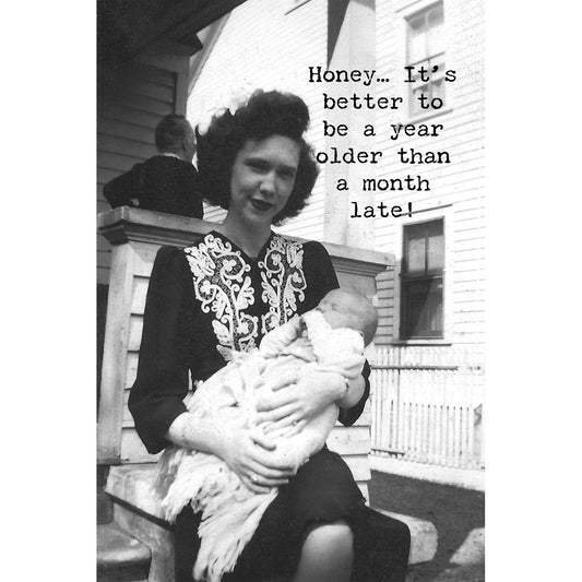 Greeting Card-Month Late
