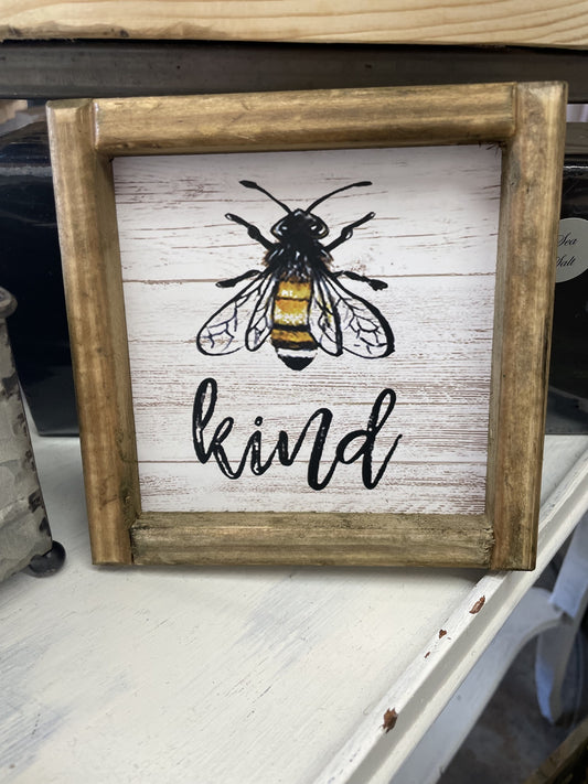 Bee Kind Sign