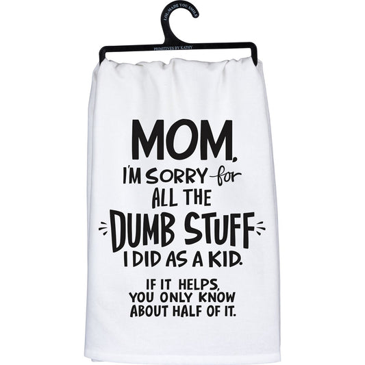 Kitchen Towel -Dumb Stuff