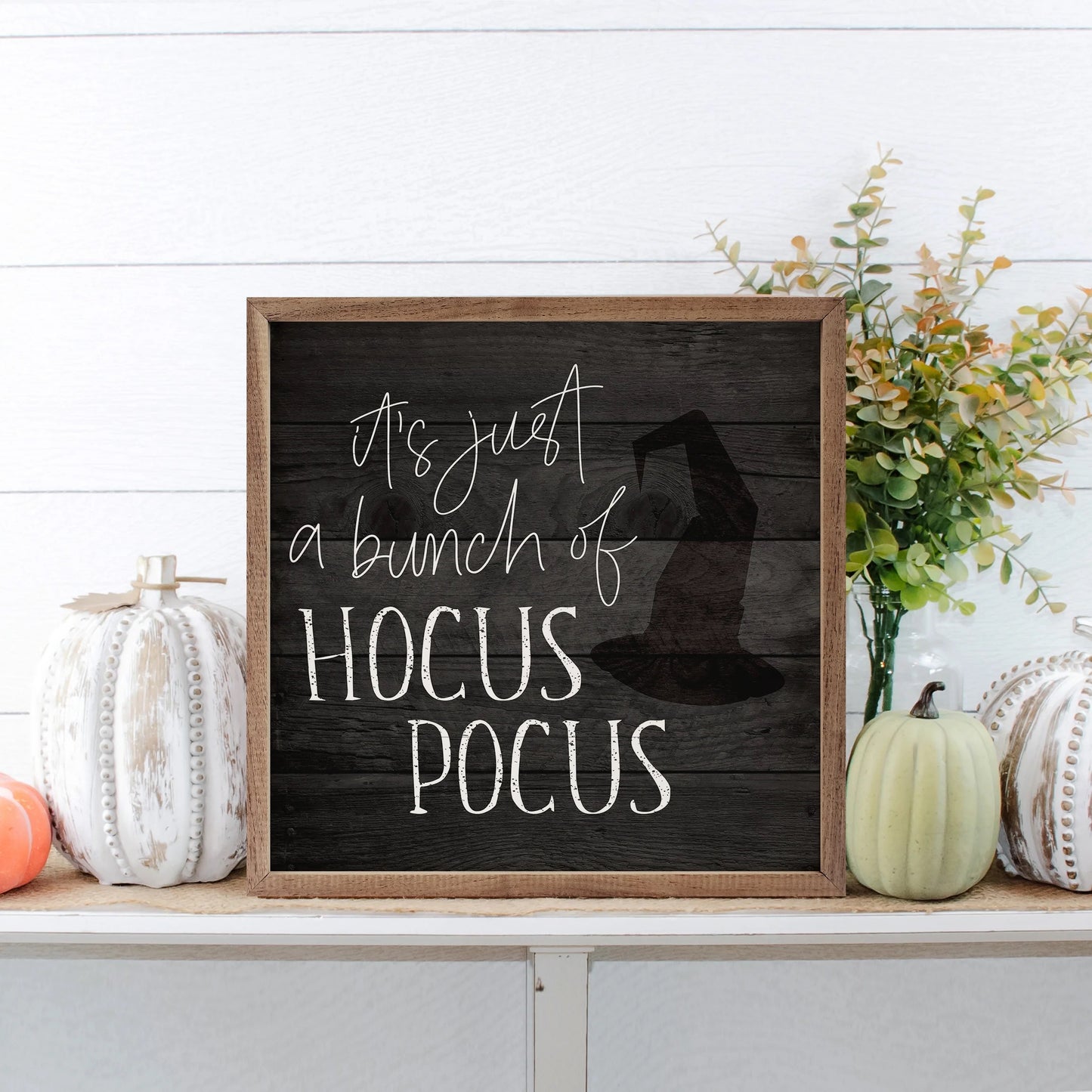 Just A Bunch Of Hocus Pocus Witch Hat Black 12x12
