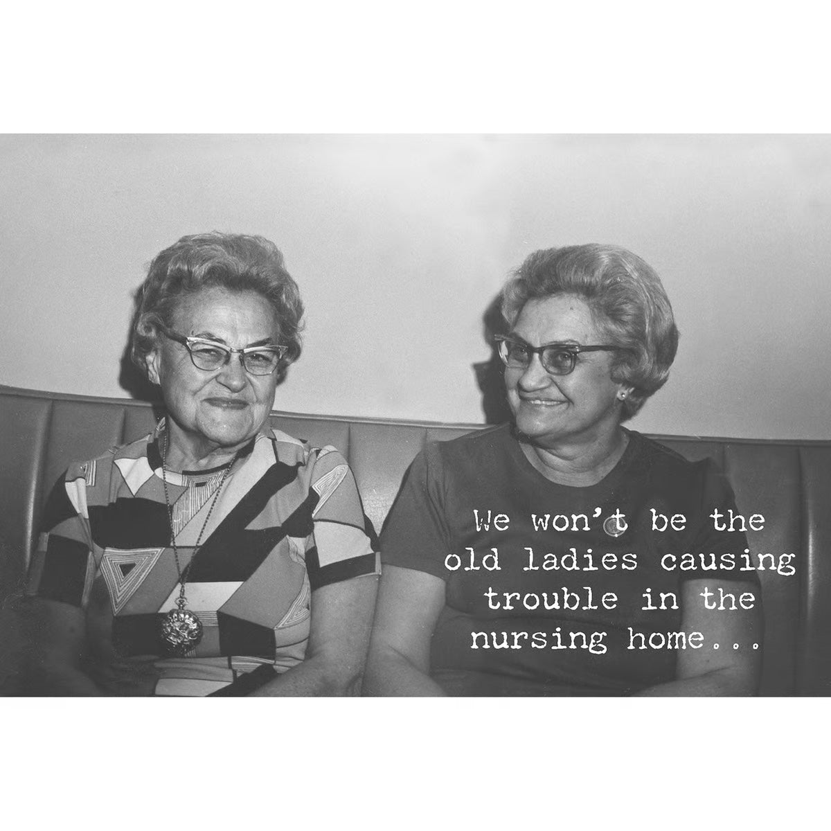 Greeting Card-The Old Ladies